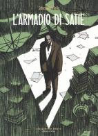 L' armadio di Satie di Sebastiano Vilella edito da Coconino Press