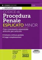 Codice di procedura penale. Esplicato minor. Con commento essenziale ai principali articoli e schemi a lettura guidata. Con espansione online edito da Edizioni Giuridiche Simone