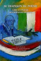 Au diapason du poème. Lire la poésie de Giovanni Dotoli di Mario Selvaggio, Maria Leo, Filomena Villani edito da AGA Editrice