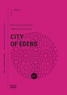 City of edens di Alejandro Beals, Loreto Lyon edito da Università Iuav di Venezia