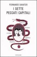 I sette peccati capitali di Fernando Savater edito da Mondadori