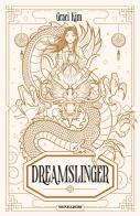 Dreamslinger. Ediz. italiana di Kim Graci edito da Mondadori