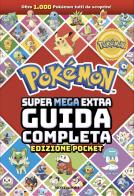 Pokémon. Super mega extra guida completa. Ediz. pocket edito da Mondadori