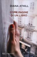 Come pagine di un libro di Diana Athill edito da Rizzoli