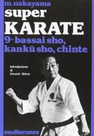 Super karate vol.9 di Masatoshi Nakayama edito da Edizioni Mediterranee