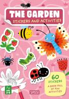 The garden. Stickers and activities. Ediz. a colori di Valentina Bonaguro, Matteo Gaule edito da Sassi