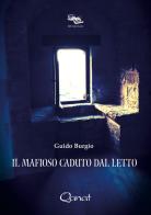 Il mafioso caduto dal letto di Guido Burgio edito da Qanat