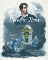 Byron in Italia edito da Minerva Edizioni (Bologna)