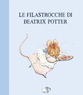 Le filastrocche di Beatrix Potter. Ediz. a colori di Beatrix Potter edito da Pulce