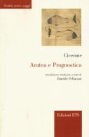 Aratea e Prognostica. Testo e latino a fronte di Marco Tullio Cicerone edito da Edizioni ETS