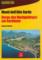 Mountain bike. Escursioni sui monti dell'alto Garda di Eugenio Cipriani edito da Cierre Edizioni