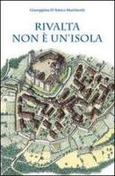 Rivalta non è un'isola di Giuseppina D'Amico Martinotti edito da Editris 2000