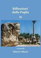 Riflessioni dalla Puglia vol.2 di Ottavio Albano edito da ilmiolibro self publishing