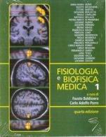 Fisiologia e biofisica medica vol.1.2 di Fausto Baldissera edito da Poletto Editore