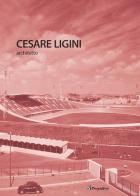 Cesare Ligini architetto. Ediz. italiana e inglese edito da Prospettive Edizioni