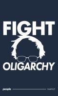 Fight oligarchy edito da People