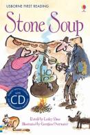 Stone soup. Con CD Audio di Lesley Sims edito da Usborne