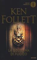 La colonna di fuoco di Ken Follett edito da Mondadori