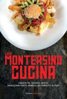 In cucina di Luca Montersino edito da Italian Gourmet