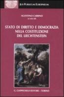 Stato di diritto e democrazia nella costituzione del Liechtenstein edito da Giappichelli