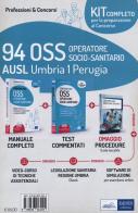 Kit concorso 94 OSS AUSL Umbria 1 Perugia. Con software di simulazione di Luigia Carboni, Antonella Locci, Anna Malatesta edito da Edises professioni & concorsi