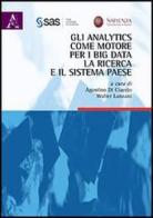 Gli analytics come motore per i big data, la ricerca e il sistema paese edito da Aracne