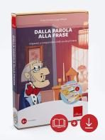 Dalla parola alla frase. Imparare a comprendere nella scuola primaria. Kit. Nuova ediz. Con software di Emilia Kurlowicz, Luigi Tuffanelli edito da Erickson