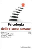Psicologia delle risorse umane edito da Raffaello Cortina Editore