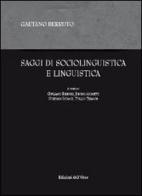 Saggi di sociolinguistica e linguistica edito da Edizioni dell'Orso