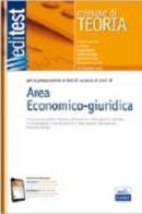 EdiTEST 13. Area economico-giuridica. Manuale. Per la preparazione ai test di ammissione. Con espansione online edito da Edises