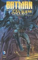 Batman alla scoperta del Cavaliere oscuro vol.1 di Andrew Helfer, Tan Eng Huat edito da Lion