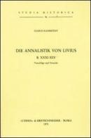 Die Annalistik von Livius B. XXXI-XLV (1913) di U. Kahrstedt edito da L'Erma di Bretschneider