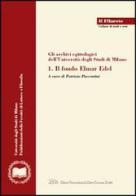 Gli archivi egittologici dell'Università degli studi di Milano vol.1 edito da LED Edizioni Universitarie