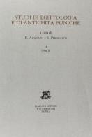 Studi di egittologia e antichità puniche vol.16 edito da Ist. Editoriali e Poligrafici