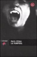 La vampira di Paul Feval edito da Lupetti