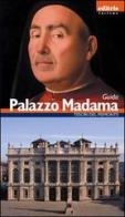 Guida palazzo Madama di Enrica Pagella edito da Editris 2000