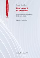 Che cosa è la filosofia? di Pantaleo Carabellese edito da Morlacchi