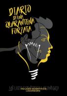 Diario di una quarantena forzata edito da Gagliardi