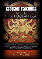 Esoteric teachings of the tibetan tantra edito da StreetLib