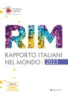 Rapporto italiani nel mondo. Report 2023 edito da Tau