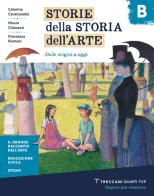 Storie della storia dell'arte. Per la Scuola media. Con e-book. Con espansione online vol.A-B di Caterina Cavalcaselle, Maura Chiavacci, Francesca Romani edito da Giunti T.V.P.