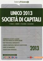 Unico 2013. Società di capitali edito da Il Sole 24 Ore