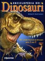 Enciclopedia dei dinosauri di Michael K. Brett-Surman edito da De Agostini