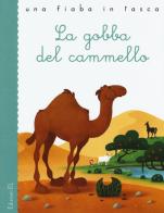 La gobba del cammello da Rudyard Kipling di Stefano Bordiglioni edito da EL