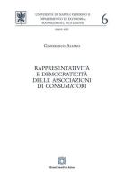 Rappresentatività e democraticità delle associazioni di consumatori di Gianfranco Alfano edito da Edizioni Scientifiche Italiane