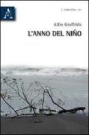 L' anno del Niño di Alfio Giuffrida edito da Aracne