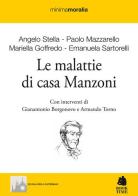 Le malattie di casa Manzoni di Angelo Stella, Paolo Mazzarello, Mariella Goffredo edito da Book Time