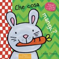 Che cosa mangi? Ediz. illustrata di Liesbet Slegers edito da Clavis