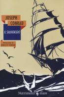 Il salvataggio di Joseph Conrad edito da Nutrimenti