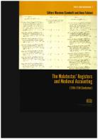 The Malatestas' registers and medieval accounting (13th-15th centuries). Ediz. inglese e italiana edito da Fondazione CISAM